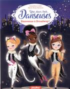 Couverture du livre « Une, deux, trois danseuses t.8 ; bienvenue à Broadway ! » de Geraldine Collet et Marie-Rose Boisson aux éditions Play Bac