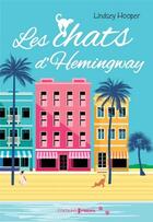 Couverture du livre « Les chats d'Hemingway » de Lindsey Hooper aux éditions Prisma