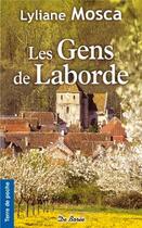 Couverture du livre « Les gens de Laborde » de Lyliane Mosca aux éditions De Boree