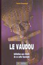 Couverture du livre « Le Vaudou » de Sylvain Beaumont aux éditions Axiome