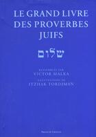 Couverture du livre « Le grand livre des proverbes juifs » de Victor Malka aux éditions Archipel