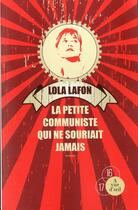 Couverture du livre « La petite communiste qui ne souriait jamais » de Lola Lafon aux éditions A Vue D'oeil