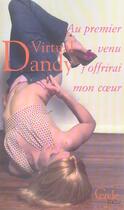 Couverture du livre « Au Premier Venu J'Offrirai Mon Coeur » de Dandy-V aux éditions Le Cercle