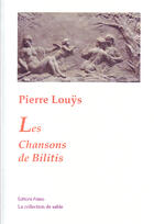 Couverture du livre « Les chansons de bilitis » de Pierre Louys aux éditions Paleo