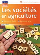 Couverture du livre « Les sociétés en agriculture (6e édition) » de Lionel Manteau aux éditions France Agricole