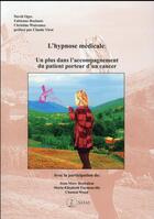 Couverture du livre « L'hypnose dans l'accompagnement du patient porteur d'un cancer » de Ogez Roelants aux éditions Satas