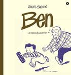 Couverture du livre « Ben t.4 ; le repos du guerrier » de Daniel Shelton aux éditions 400 Coups