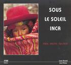 Couverture du livre « Sous Le Soleil Inca » de Annie Pichon aux éditions Pages Du Monde