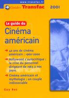 Couverture du livre « Le Guide Du Cinema Americain 01 » de Ros aux éditions Transfac