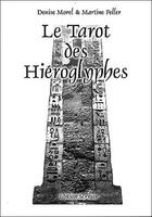 Couverture du livre « Tarot des hieroglyphes » de Morel & Feller aux éditions Scriban
