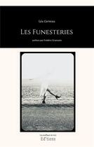 Couverture du livre « Les Funesteries » de Cerveau aux éditions Les Souffleurs De Vers