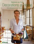 Couverture du livre « Decorations at home » de Stephanie Von Pfuel aux éditions Teneues - Livre