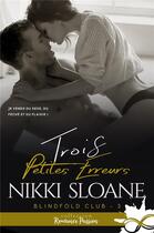 Couverture du livre « Blindfold club - t03 - trois petites erreurs - blindfold club, t3 » de Nikki Sloane aux éditions Collection Infinity