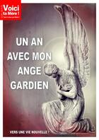 Couverture du livre « Un an avec mon ange gardien : vers une vie nouvelle ! » de  aux éditions La Bonne Nouvelle