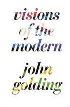 Couverture du livre « Visions of the modern (paperback) » de Golding John aux éditions Thames & Hudson