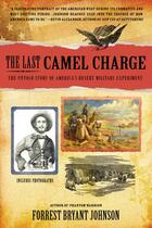 Couverture du livre « The Last Camel Charge » de Johnson Forrest Bryant aux éditions Penguin Group Us