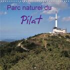 Couverture du livre « Parc naturel du pilat calendrier mural 2020 300 300 mm square - le pilat entre loire et rhone (édition 2020) » de Didier Sibourg aux éditions Calvendo