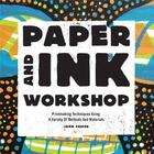 Couverture du livre « Paper & ink workshop » de Foster aux éditions Rockport