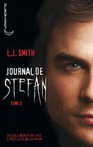 Couverture du livre « Journal de Stefan t.2 ; la soif de sang » de Kevin Williamson et Julie Plec et L. J. Smith aux éditions Hachette Black Moon