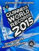 Couverture du livre « Guinness world records 2015 » de Guinness World Records aux éditions Hachette Pratique