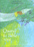 Couverture du livre « Quand la Bible rêve » de Chochana Boukhobza et Mireille Vautier aux éditions Gallimard Jeunesse Giboulees