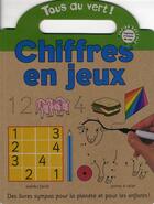 Couverture du livre « Chiffres en jeux ; tous au vert ! » de  aux éditions Gallimard-jeunesse