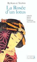 Couverture du livre « La rosee d'un lotus » de Ryokan/Teishin aux éditions Gallimard