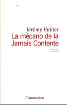 Couverture du livre « La mécano de la Jamais-Contente » de Jerome Hallier aux éditions Flammarion
