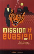 Couverture du livre « Mission évasion » de Jack Higgins aux éditions Flammarion