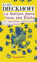 Couverture du livre « La nation dans tous ses états » de Alain Dieckhoff aux éditions Flammarion