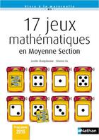 Couverture du livre « 17 jeux mathematiques en moyenne section » de Champdavoine Lucette aux éditions Nathan