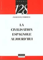 Couverture du livre « L'Espagne Aujourd'Hui » de Ferreras aux éditions Nathan