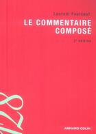 Couverture du livre « Le commentaire composé » de Laurent Fourcaut aux éditions Armand Colin