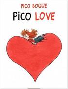 Couverture du livre « Pico Bogue Tome 4 : Pico love » de Dominique Roques et Alexis Dormal aux éditions Dargaud