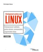 Couverture du livre « Développement système sous Linux (5e édition) » de Christophe Blaess aux éditions Eyrolles