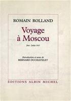 Couverture du livre « Voyage a moscou (juin-juillet 1935), cahier n 29 » de Romain Rolland aux éditions Albin Michel
