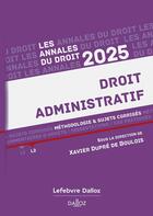 Couverture du livre « Annales droit administratif (édition 2025) » de Xavier Dupre De Boulois aux éditions Dalloz