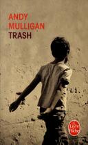 Couverture du livre « Trash » de Andy Mulligan aux éditions Le Livre De Poche