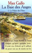 Couverture du livre « Baie Des Anges T.2 Le Palais Des Fetes » de Max Gallo aux éditions Pocket