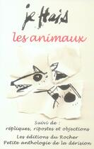 Couverture du livre « Je hais les animaux » de Eric Momus aux éditions Rocher