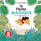 Couverture du livre « La Piscine Magique » de Carl Norac et Clothilde Delacroix aux éditions Didier Jeunesse