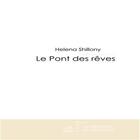 Couverture du livre « Le pont des rêves » de Shillony-H aux éditions Le Manuscrit