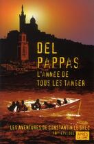 Couverture du livre « L'année de tous les Tanger » de Gilles Del Pappas aux éditions Apres La Lune