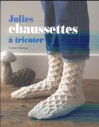 Couverture du livre « Jolies chaussettes à tricoter » de Clotilde Chevreau aux éditions Tutti Frutti