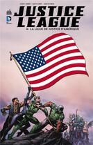 Couverture du livre « Justice League t.4 ; la ligue de justice d'Amérique » de Ivan Reis et Paul Pelletier et Tony Daniel et Geoff Johns aux éditions Urban Comics
