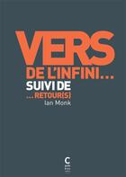 Couverture du livre « Vers de l'infini... retour(s) » de Ian Monk aux éditions Cambourakis