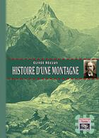 Couverture du livre « Histoire d'une montagne » de Elisee Reclus aux éditions Prng