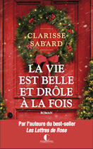 Couverture du livre « La vie est belle et drôle à la fois » de Clarisse Sabard aux éditions Éditions Charleston