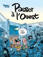 Couverture du livre « Passer à l'Ouest » de Julien Sole aux éditions Locus Solus