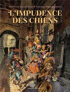 Couverture du livre « L'impudence des chiens » de Aurelien Ducoudray aux éditions Delcourt